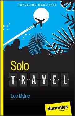 Solo Travel For Dummies - Mylne, Lee