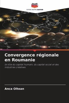 Convergence régionale en Roumanie - Oltean, Anca