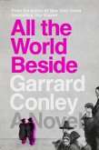 All the World Beside (eBook, ePUB)