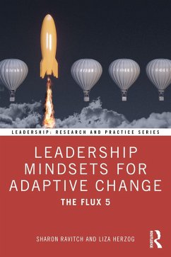 Leadership Mindsets for Adaptive Change (eBook, PDF) - Ravitch, Sharon; Herzog, Liza