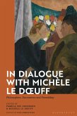 In Dialogue with Michèle Le Doeuff In Dialogue with Michèle Le Doeuff