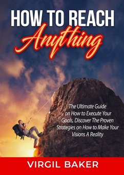 How to Reach Anything - Baker, Virgil