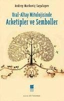 Cover Ural-Altay Mitolojisinde Arketipler ve Semboller