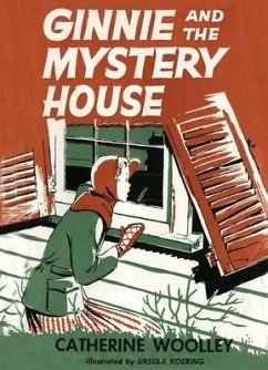 Ginnie and the Mystery House - Woolley, Catherine