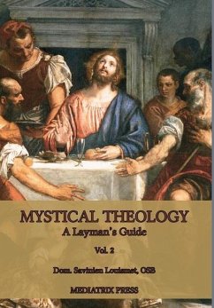 Mystical Theology - Louismet, Dom Savinien