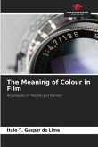 The Meaning of Colour in Film