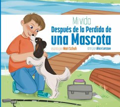 Mi Vida Después de la Perdida de Una Mascota - Schuh, Mari C