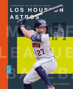 Los Houston Astros - Tischler, Joe