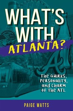 What's with Atlanta? - Watts, Paige