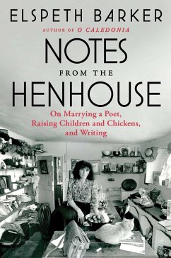 Notes from the Henhouse - Barker, Elspeth