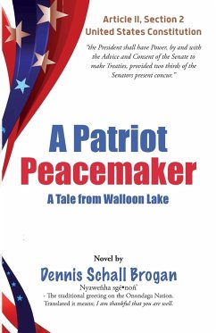 A Patriot Peacemaker - Brogan, Dennis Schall