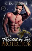 Thrilled By Her Protector (Wyvern Protection Unit, #5) (eBook, ePUB)