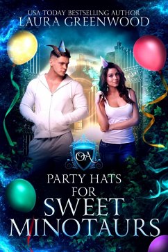 Party Hats For Sweet Minotaurs (Obscure Academy, #12.5) (eBook, ePUB) - Greenwood, Laura
