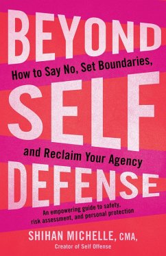 Beyond Self-Defense (eBook, ePUB) - Michelle, Shihan