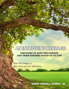 An Intriguing Heritage - Kendall Dowdy, Harry