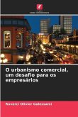 O urbanismo comercial, um desafio para os empresários