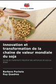 Innovation et transformation de la chaîne de valeur mondiale du soja