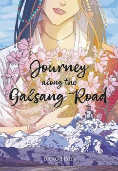 Journey Along the Galsang Road - Dang, Yimin