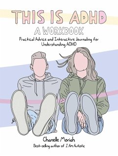 This Is Adhd: A Workbook - Moriah, Chanelle