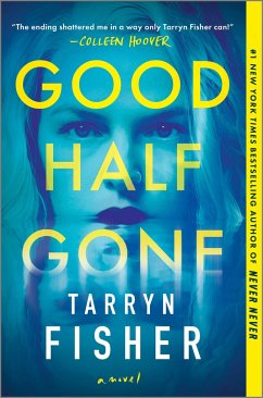Good Half Gone - Fisher, Tarryn