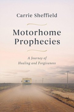 Motorhome Prophecies - Sheffield, Carrie