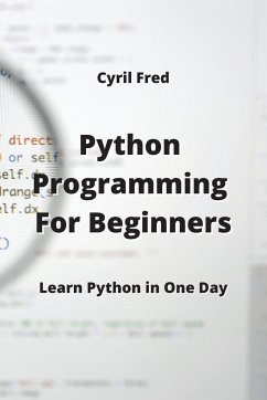 Python Programming For Beginners - Fred, Cyril