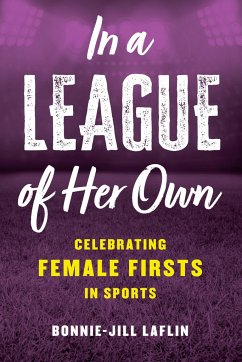 In a League of Her Own - Laflin, Bonnie-Jill