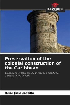 Preservation of the colonial construction of the Caribbean - Julio Castillo, Rene