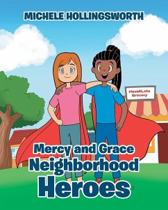 Mercy and Grace Neighborhood Heroes - Hollingsworth, Michele