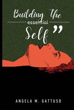 building the essential self - M. Gattuso, Angela