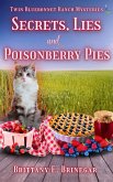 Secrets, Lies, and Poisonberry Pies (Twin Bluebonnet Ranch Mysteries) (eBook, ePUB)