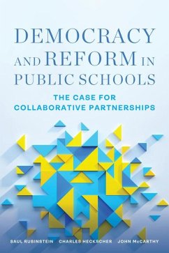 Democracy and Reform in Public Schools - Rubinstein, Saul; Heckscher, Charles; McCarthy, John