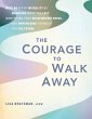 The Courage to Walk Away - Bild 1