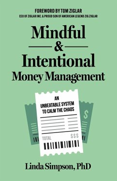 Mindful and Intentional Money Management - Simpson, Linda
