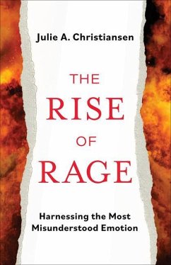 The Rise of Rage - Christiansen, Julie A.