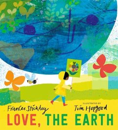 Love, the Earth - Stickley, Frances
