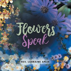 Flowers Speak - Aplin, Rev. Lorraine