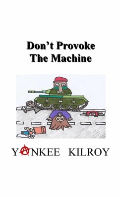 Don't Provoke the Machine - Kilroy, Yankee