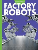 Curious about Factory Robots