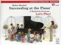 Succeeding at the Piano -- Lesson and Technique -- Preperatory