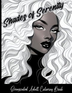 Shades of Serenity Grayscale Adult Coloring Book Cover Shades of Serenity Grayscale Adult Coloring Book
