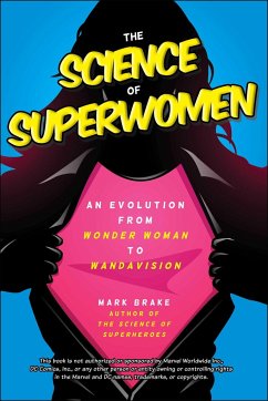 The Science of Superwomen - Brake, Mark