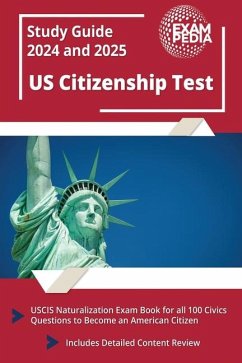 US Citizenship Test Study Guide 2023 and 2024 - Smullen, Andrew