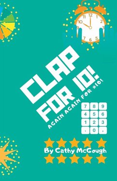 CLAP FOR 10! - McGough, Cathy