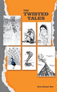 The Twisted Tales - Rao, Arun Kumar