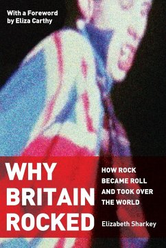 WHY BRITAIN ROCKED - Sharkey, Elizabeth