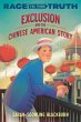 Exclusion and the Chinese American... - Bild 1