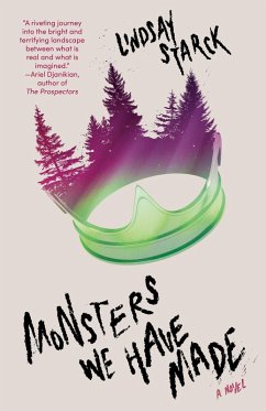 Monsters We Have Made (eBook, ePUB) - Starck, Lindsay
