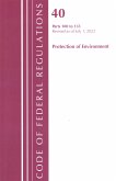 Code of Federal Regulations, Title 40 Protection of the Environment 100-135, Revised as of July 1, 2022