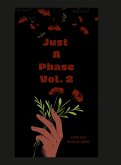 Just A Phase Vol. 2